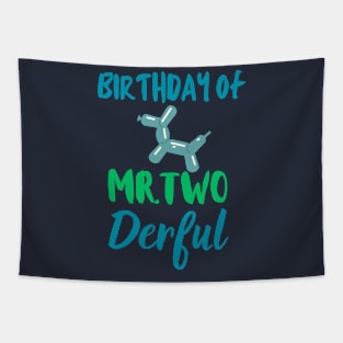 Birthday of Mr.two Derful Tapestry