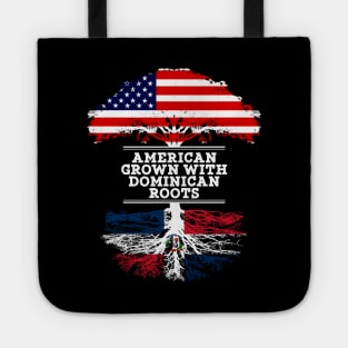 American Grown With Dominican Republic Roots - Gift for Dominican From Dominican Republic Tote