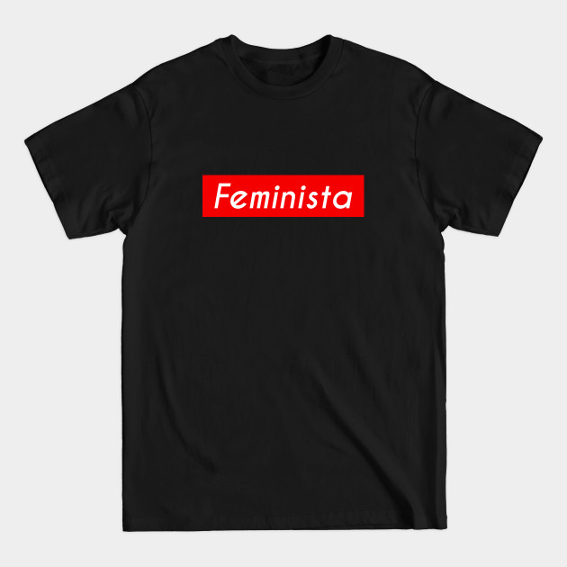 Discover Feminista (Feminist in Spanish) - Feminista - T-Shirt