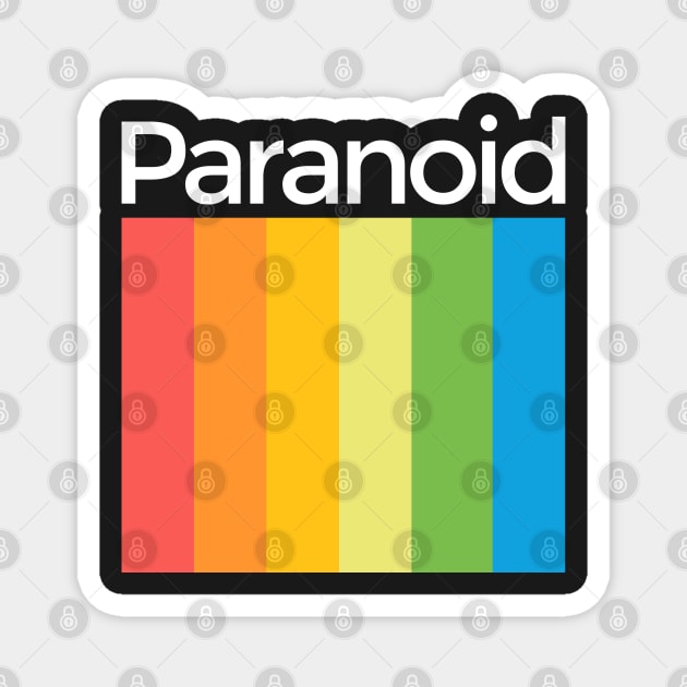 Paranoid Magnet by ManSizedMeatballs