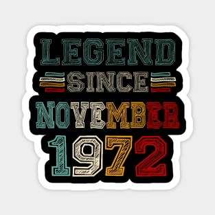 51 Years Old Legend Since November 1972 51st Birthday Magnet