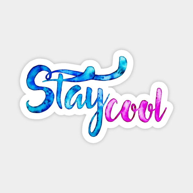 Stay cool Magnet by ruta13art