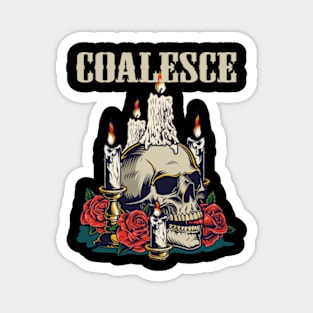 COALESCE VTG Magnet