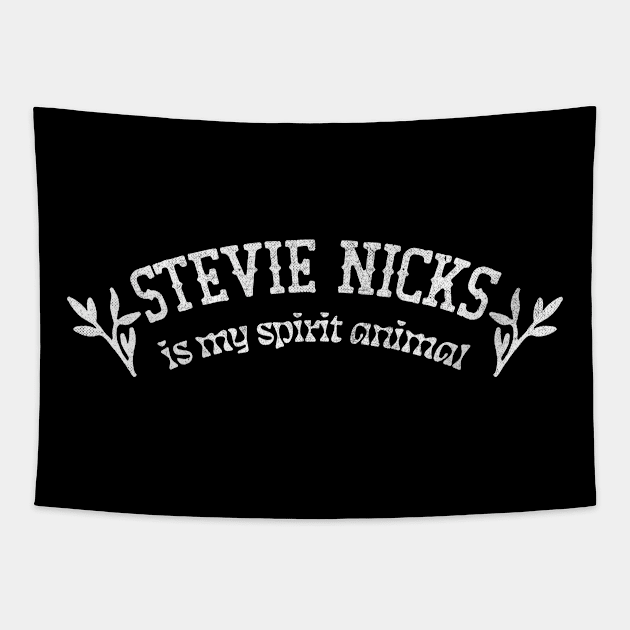 Stevie Nicks Is My Spirit Animal Tapestry by DankFutura