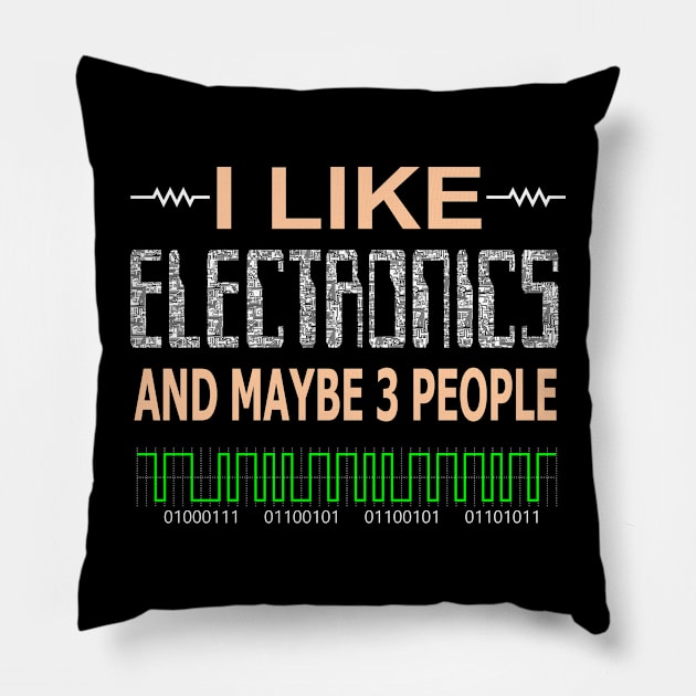 I Like Electronics Pillow by Mayhem24