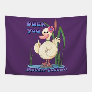 Duck you! Tapestry