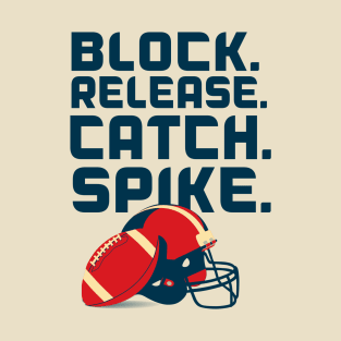 Block Release Catch Spike 2020 American Football Retro 18 T-Shirt