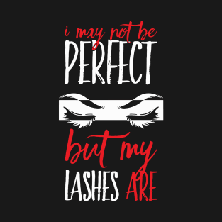 Makeup Artist: Perfect Lashes T-Shirt