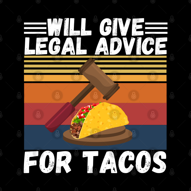 Will give legal advice for tacos by JustBeSatisfied