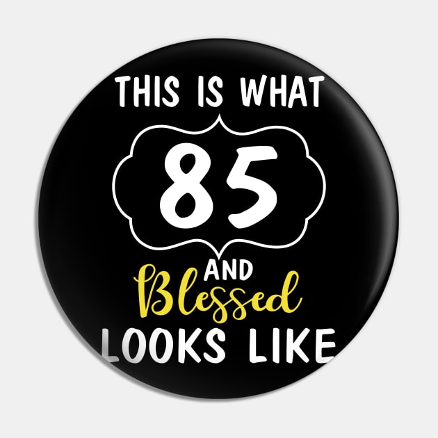 Born In 1935 This Is What 85 Years And Blessed Looks Like Happy Birthday To Me You Pin by bakhanh123
