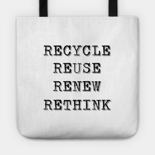 Recycle reuse renew rethink Tote