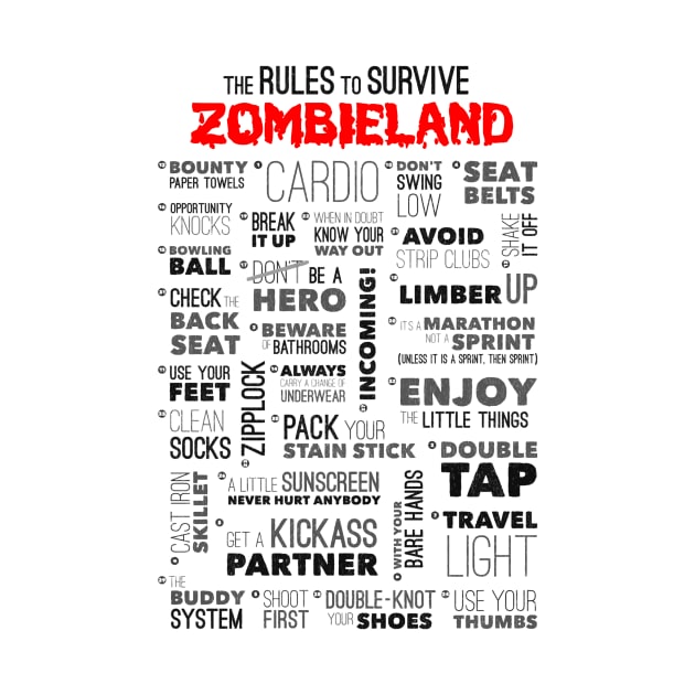 Zombieland Rules by TEEVEETEES