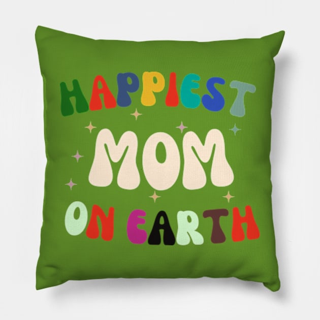 Happiest Mama On Earth  gift  day 2024 Pillow by graphicaesthetic ✅