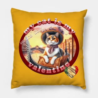 My Italian Valentine Cat Calico Life 39C Pillow