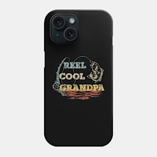 Reel Cool Grandpa Father'S Day Fishing Phone Case