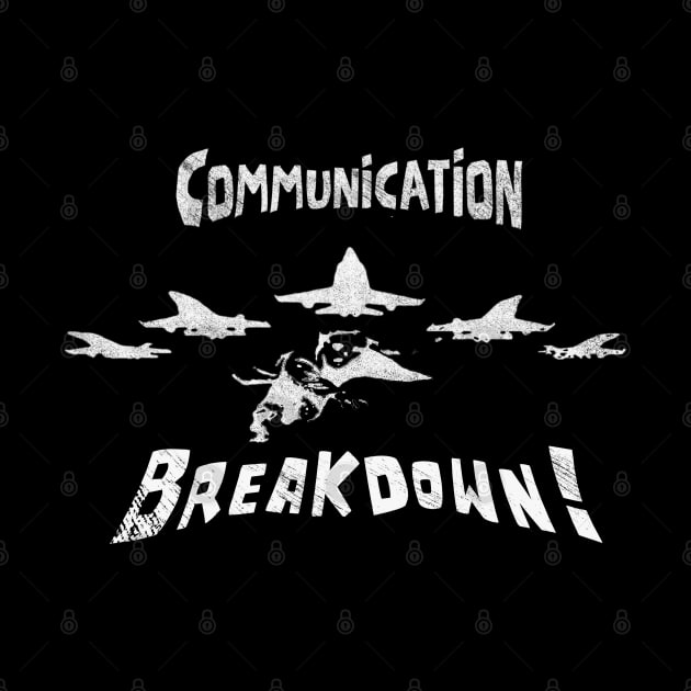 Communication Breakdown, Humorous Air force Tee by Shop Tee Depot