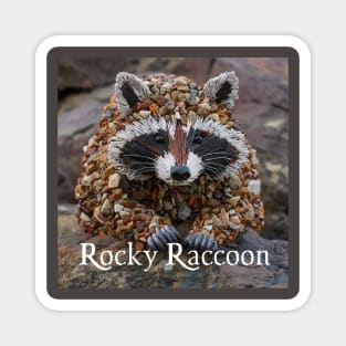 Rocky Raccoon Magnet