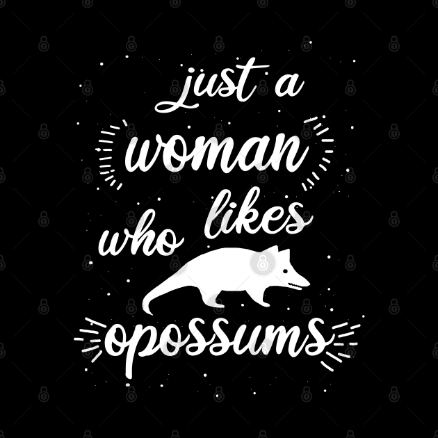 Women Opossum Love Girls Saying Happy by FindYourFavouriteDesign