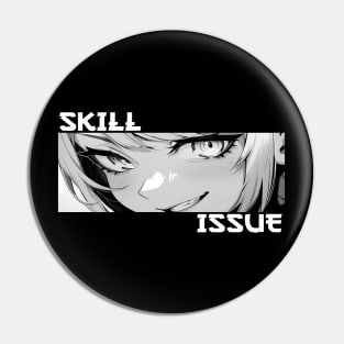 Aesthetic Smug Anime Girl Skill Issue Gaming Waifu Pin