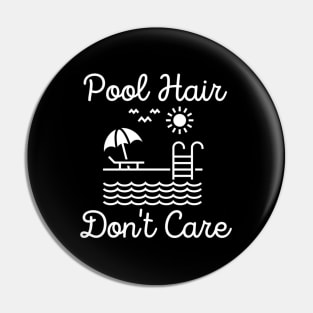 Pool Hair Don'T Care Pin