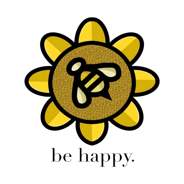 Be Happy! - Bee and Sun Flower by Megan Makes