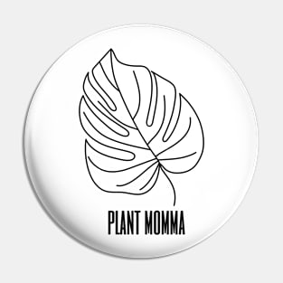 Plant Momma Monstera Leaf Nature Garden Pin