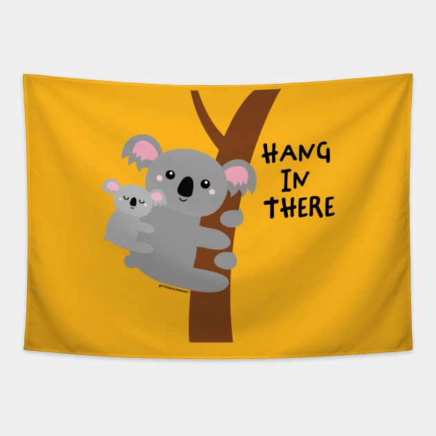 HANG IN THERE Tapestry by toddgoldmanart