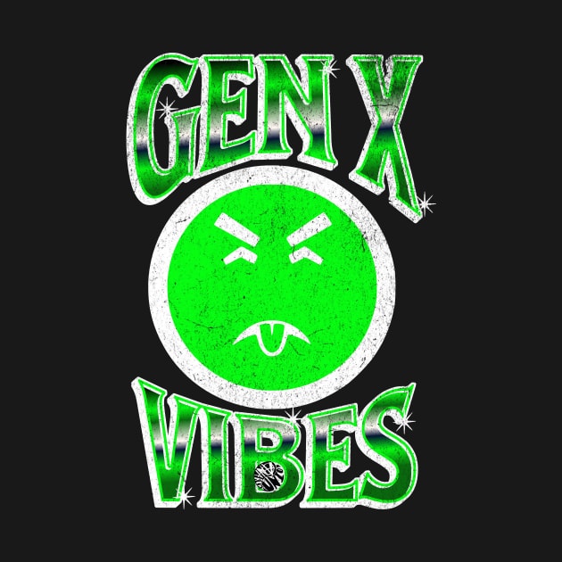 Generation X Vibes funny 80's and 90's Gen X Mr Yuk Gift idea by anarchyunion