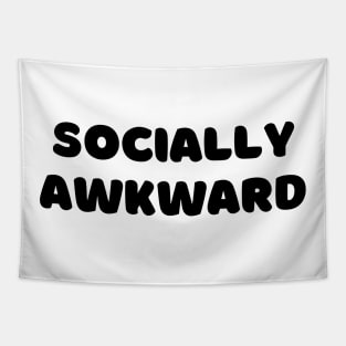 Socially awkward Tapestry