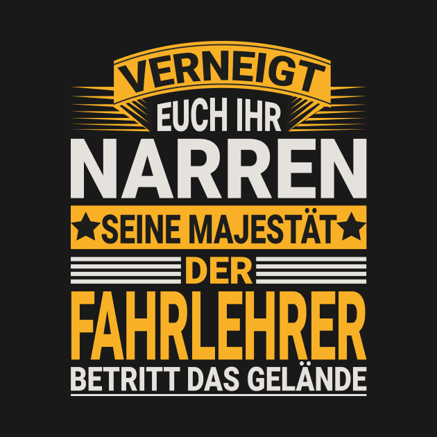 Fahrlehrer Design für einen  Fahrschullehrer by Shirtseller0703