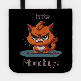 I Hate Mondays Tote