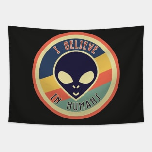 This Alien Believes In Humans - Colorful Tapestry