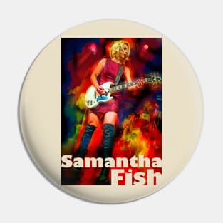 Samantha Fish Pin