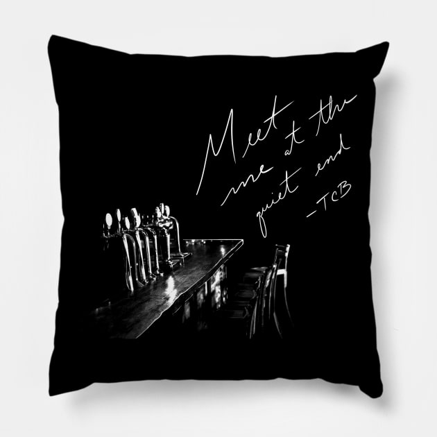Meet Me At The Quiet End Pillow by True Crime Brewery
