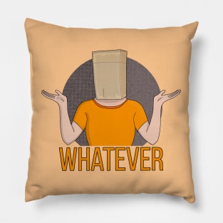 Whatever Pillow