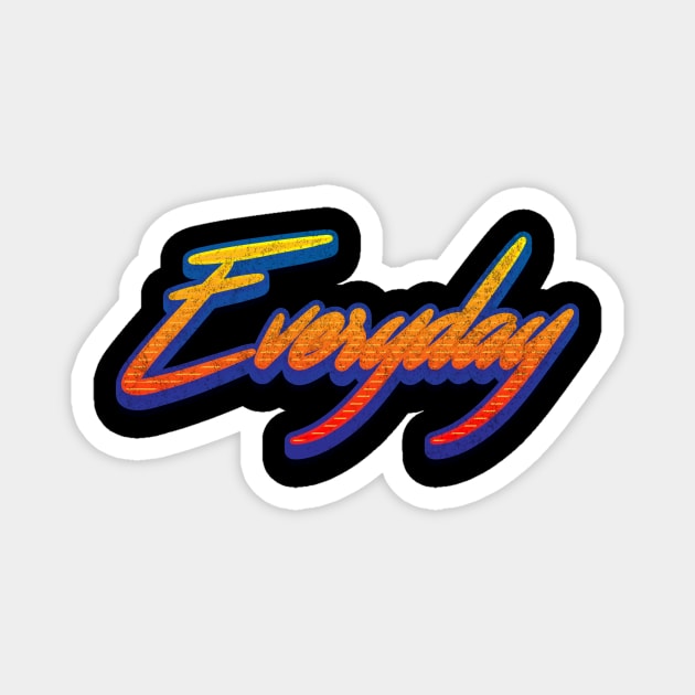 Everyday Magnet by PowelCastStudio