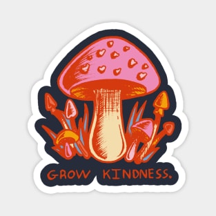 "Grow Kindness" Cute Vintage Mushroom - Dark Retro Version Magnet