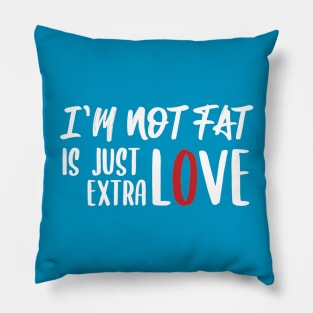 funny fat quote Pillow