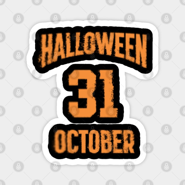 Halloween 31 October Basketball Jersey Magnet by One Way Or Another