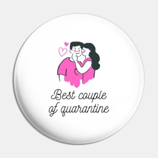 Best Couple of Quarantine Pin