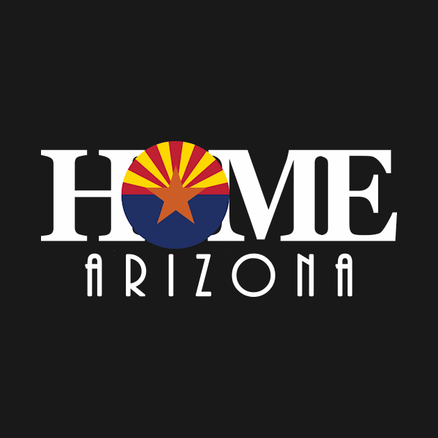 HOME Arizona (white text) by HomeBornLoveArizona