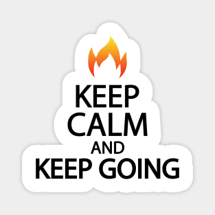 Keep calm and keep going Magnet