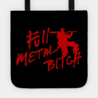 Full Metal B!tc# Tote