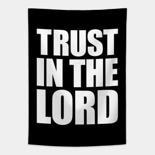 Trust In The Lord Tapestry