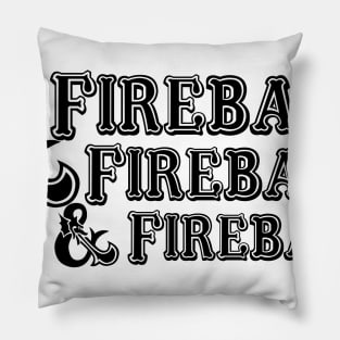 Fireball Fireball Fireball Pillow