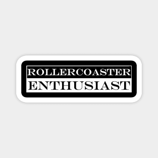 rollercoaster enthusiast Magnet