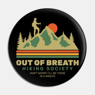 Out of breath hiking society - Retro Pin