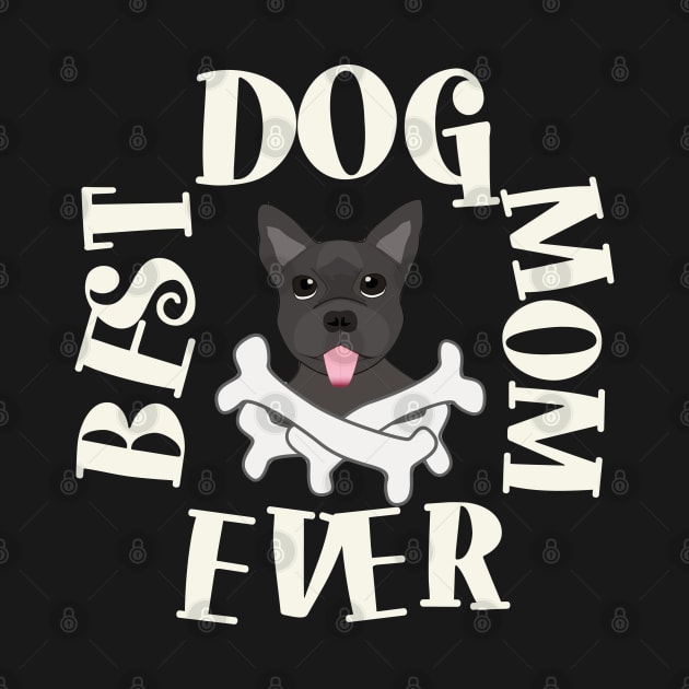 Best Dog Mom Ever Puppy Shirt by tropicalteesshop