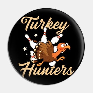 Turkey Hunters Bowling Pin