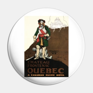 Chateau Frontenac QUEBEC CANADA Hotel Advertisement Vintage Travel Pin